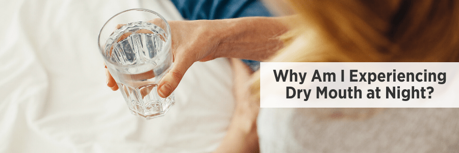 Why Am I Experiencing Dry Mouth at Night?-Lubricity