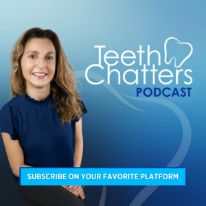 Teeth Chatters Podcast Watch Now