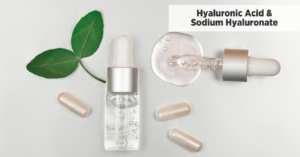 Hyaluronic Acid & Sodium Hyaluronate