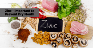 Zinc - Important to Prevent Dry Mouth | Lubricity
