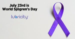 July 23rd is World Sjogren's Day | Lubricity