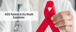 AIDS And Dry Mouth